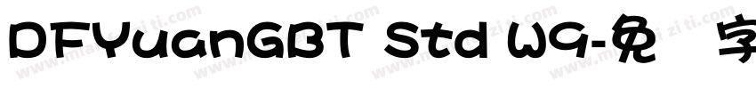DFYuanGBT Std W9字体转换